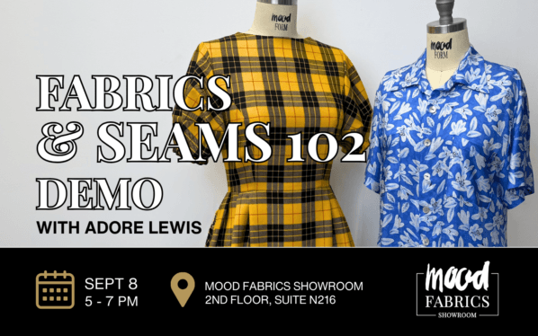 Fabrics & Seams 102