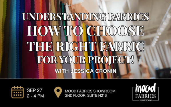 Understanding Fabrics & How to Choose the Right Fabric for Your Project