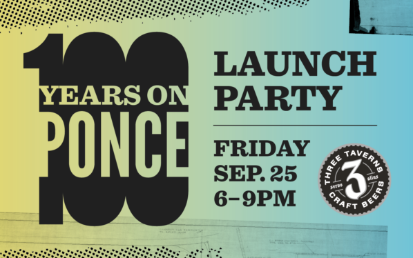 100 Years on Ponce Launch Party